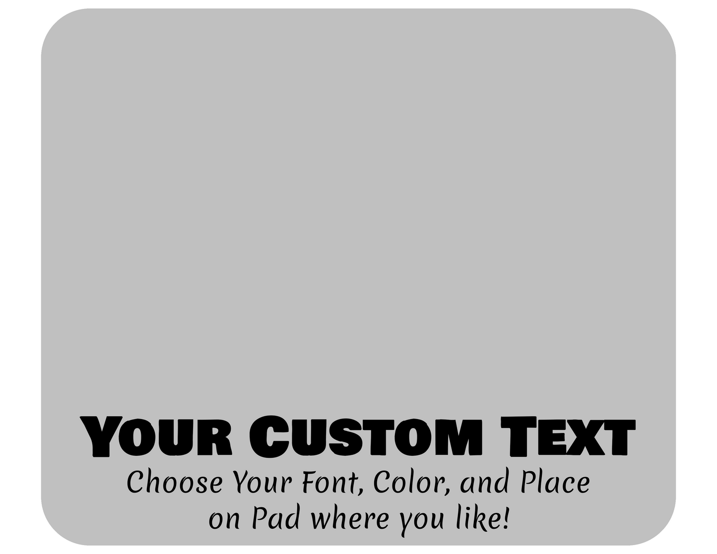 Fully Customizable Mousepad - Personalize with Your Photos, Text, and Designs